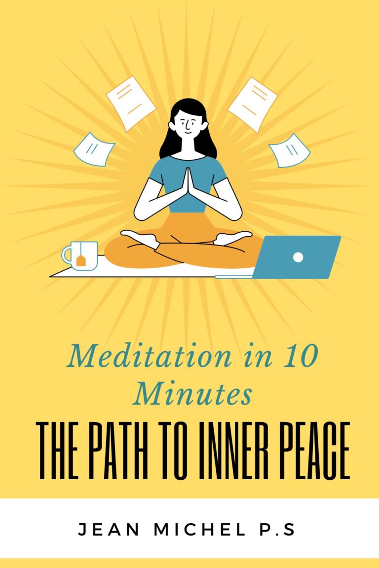 Meditation in 10 Minutes - The Path to Inner Peace in 27 Chapters
